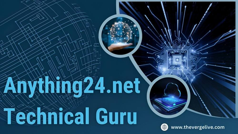 Anything24.net technical guru