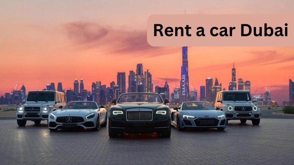 Rent a car Dubai