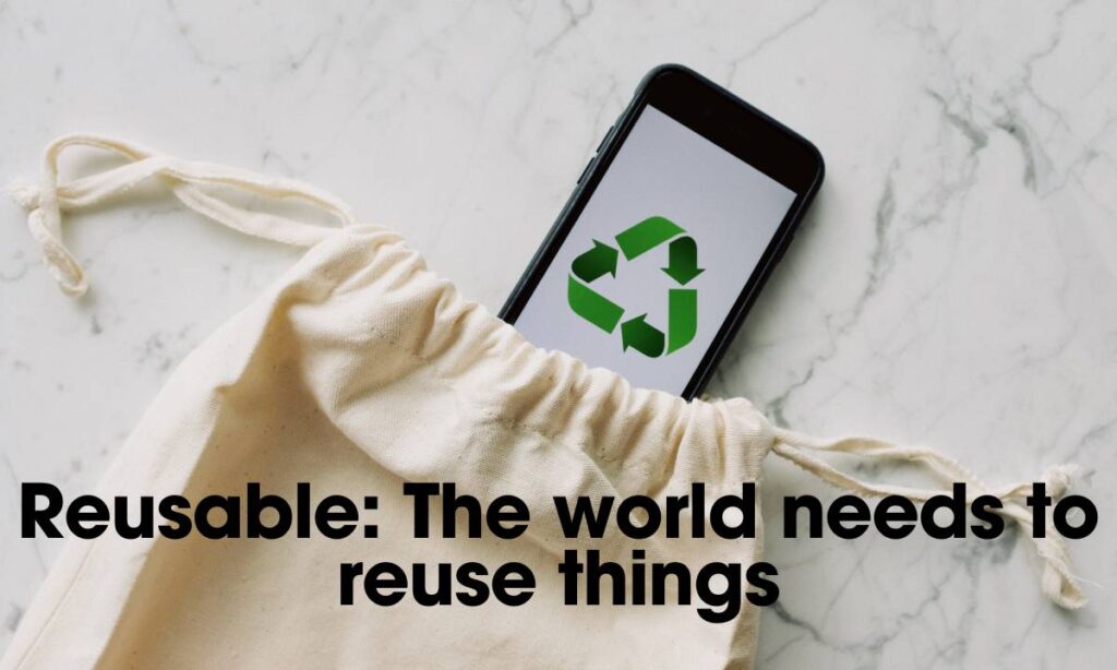 Reusable