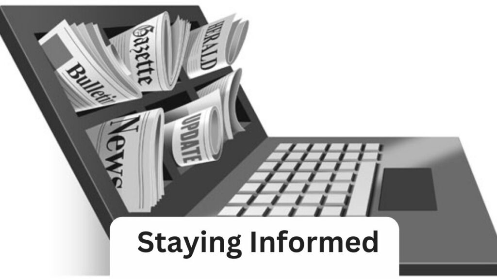 Staying Informed